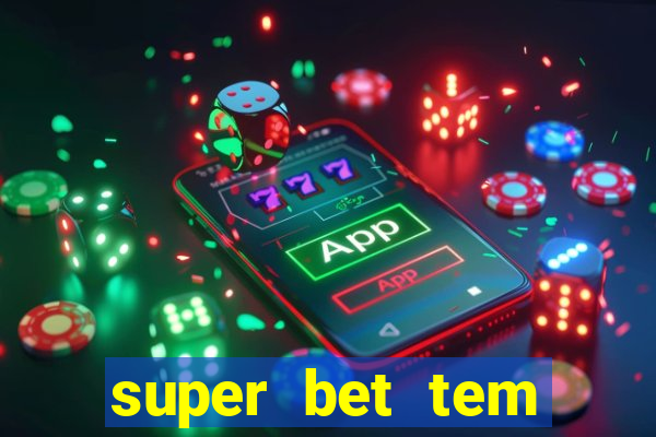 super bet tem pagamento antecipado